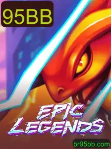 Descubra o Fascinante Mundo de EpicLegends com a Chave 95BB
